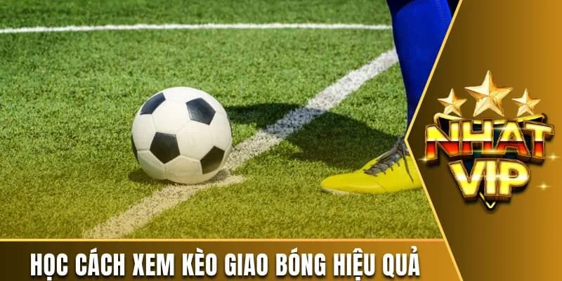 xem kèo giao bóng