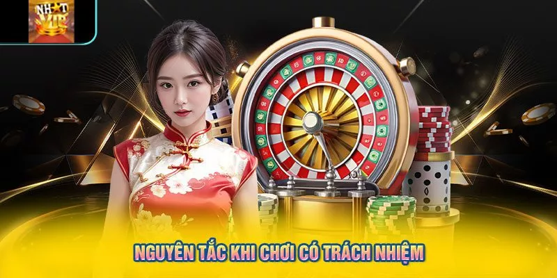 Nguyên tắc khi chơi có trách nhiệm